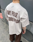 T-Shirt "VIVE FELIZ QUE TODO PASA" Premium