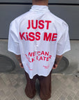 Camicia "JUST KISS ME"