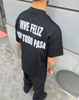 T-Shirt "VIVE FELIZ QUE TODO PASA"