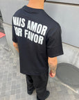 T-Shirt "MAIS AMOR POR FAVOR"