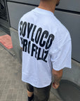 T-Shirt "SOY LOCO PERO FELIZ"